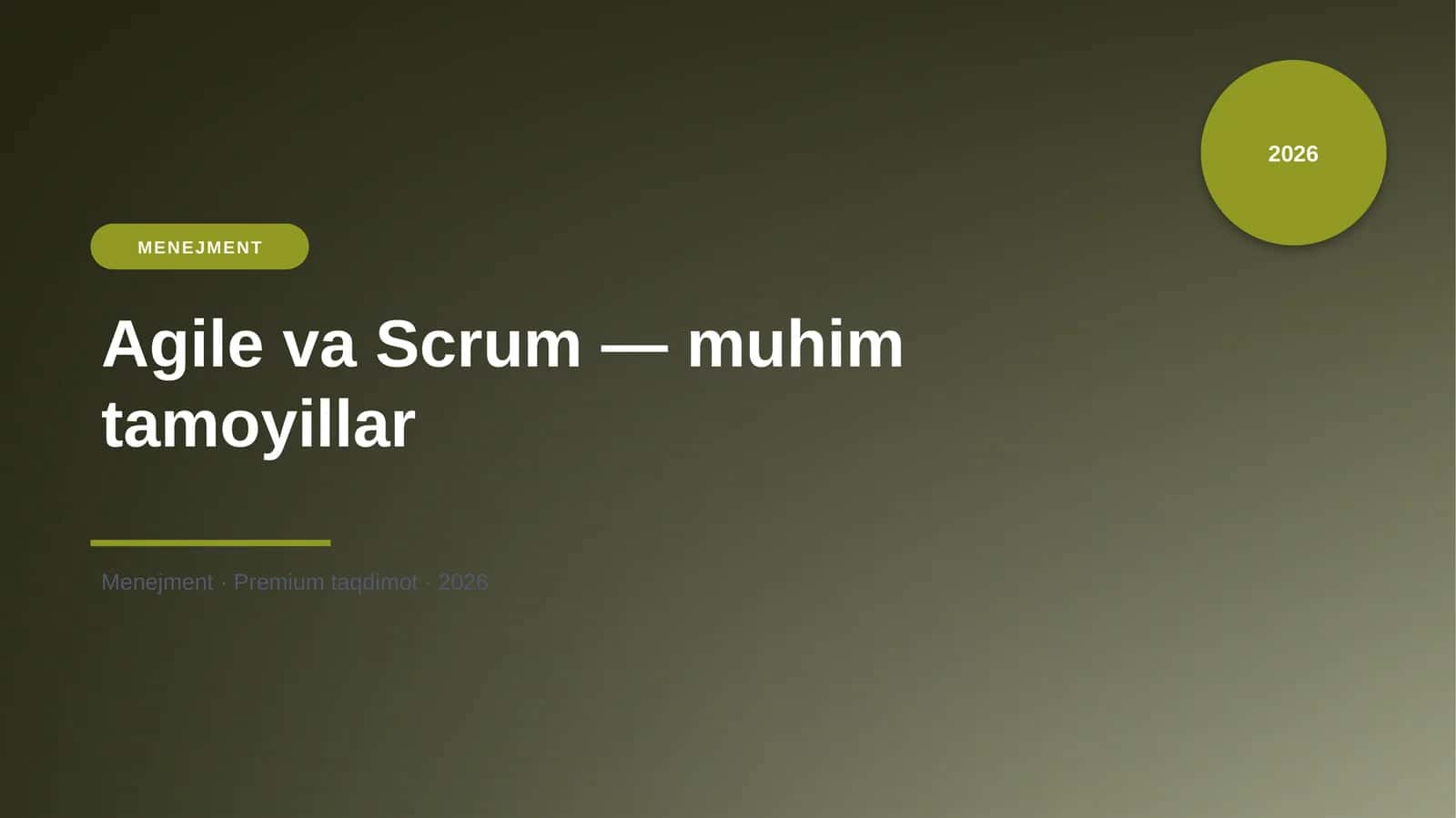 Agile va Scrum — muhim tamoyillar