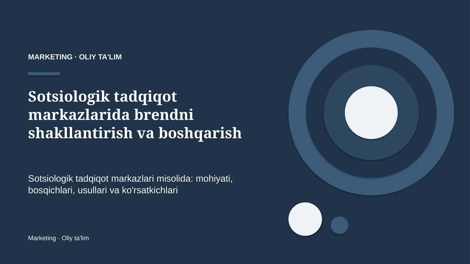 Sotsiologik tadqiqot markazlarida brendni shakllantirish va boshqarish