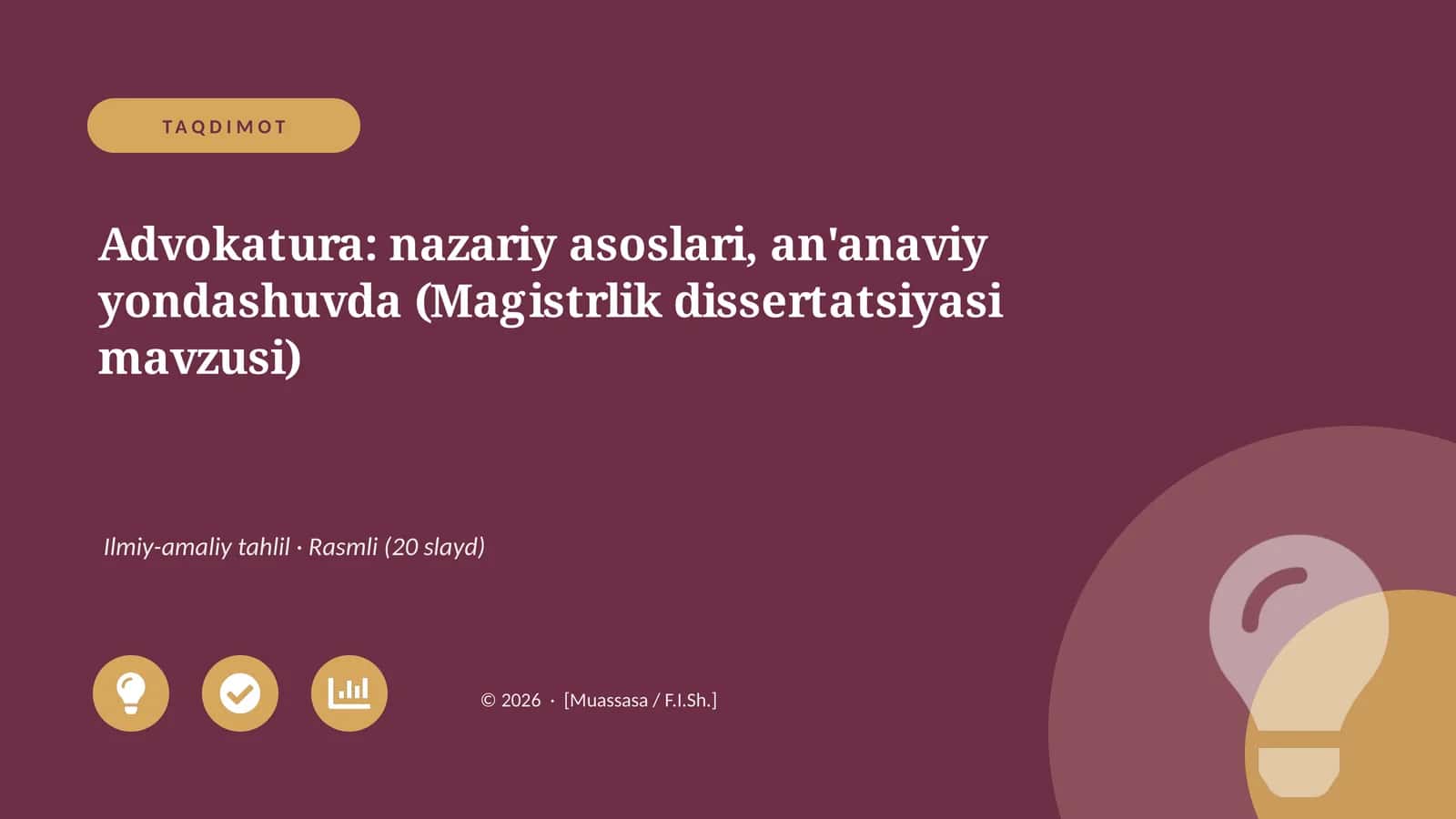 Advokatura: nazariy asoslari, an'anaviy yondashuvda (Magistrlik dissertatsiyasi mavzusi)