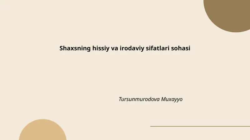 Shaxsning hissiy va irodaviy sifatlari sohasi
