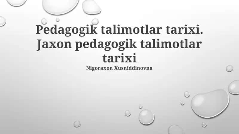 Pedagogik Talimotlar Tarixi