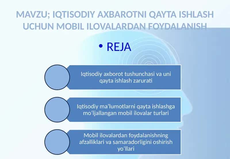 IQTISODIY AXBAROTNI QAYTA ISHLASH UCHUN MOBIL ILOVALARDAN FOYDALANISH