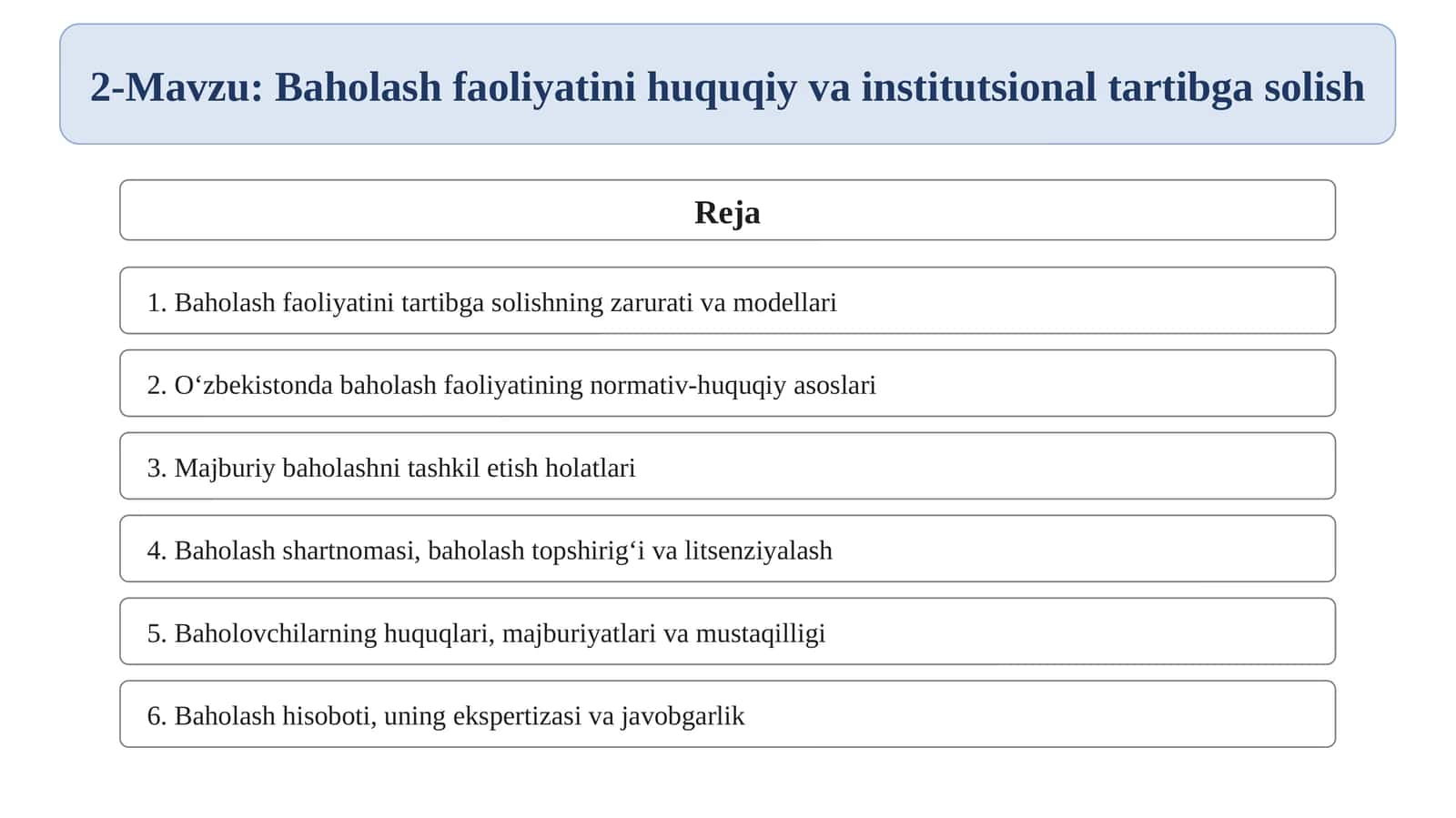 Baholash faoliyatini huquqiy va institutsional tartibga solish