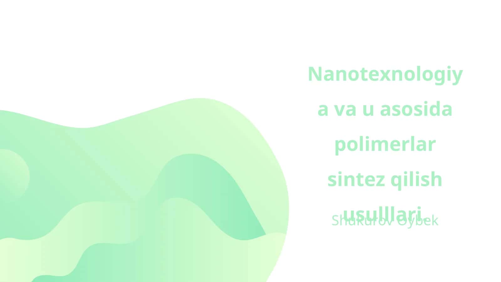 Nanotexnologiya asoslari
