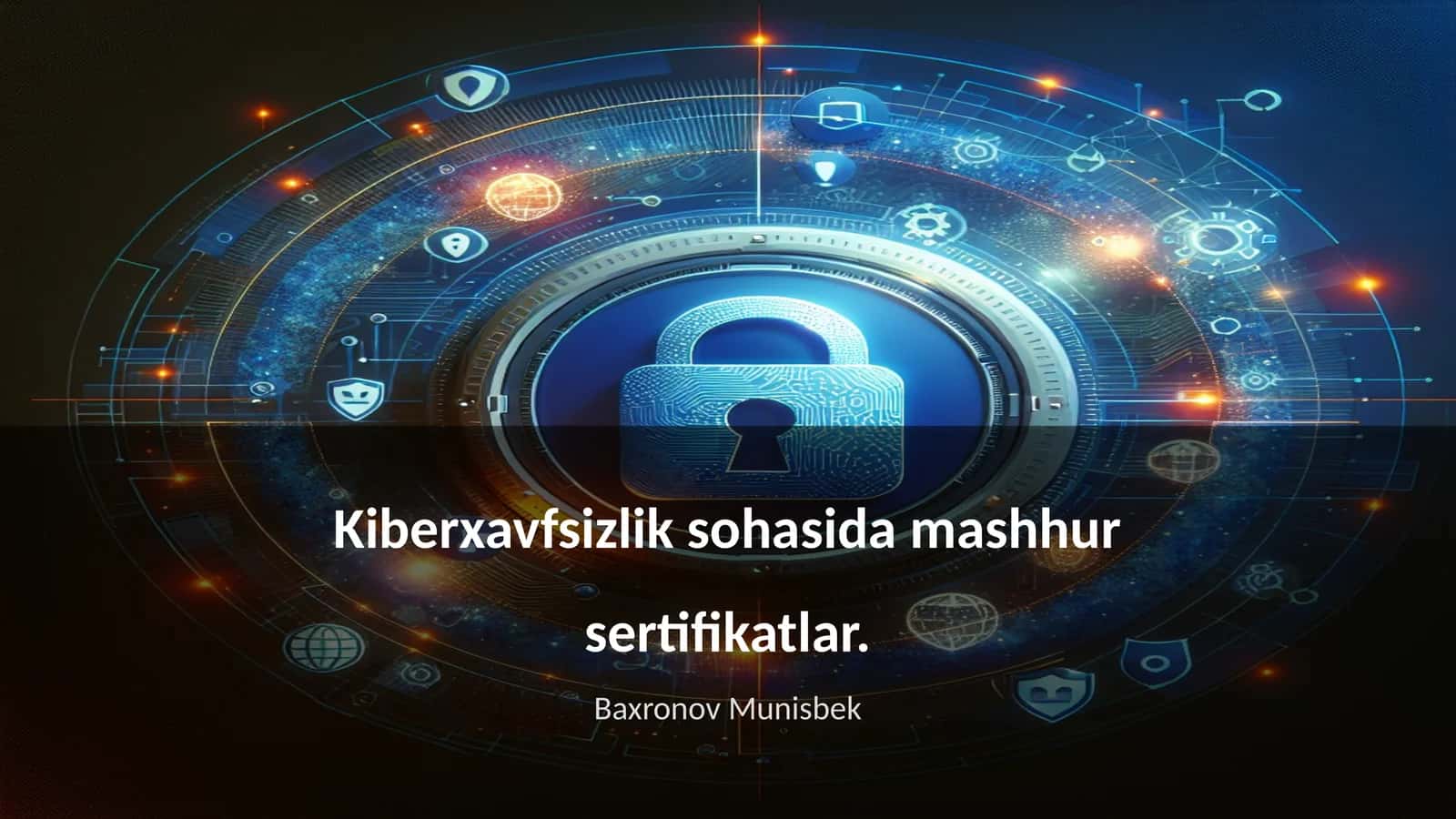 Kiberxavfsizlik sohasida mashhur sertifikatlar