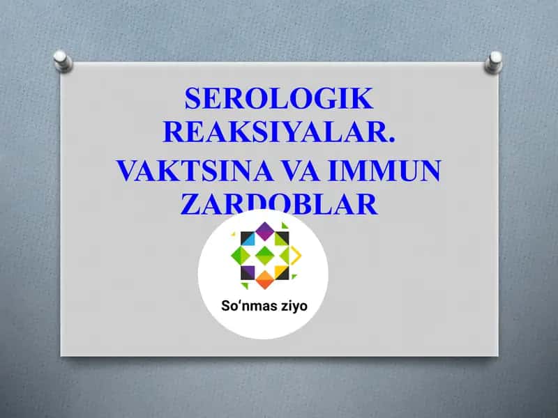 SEROLOGIK REAKSIYALAR