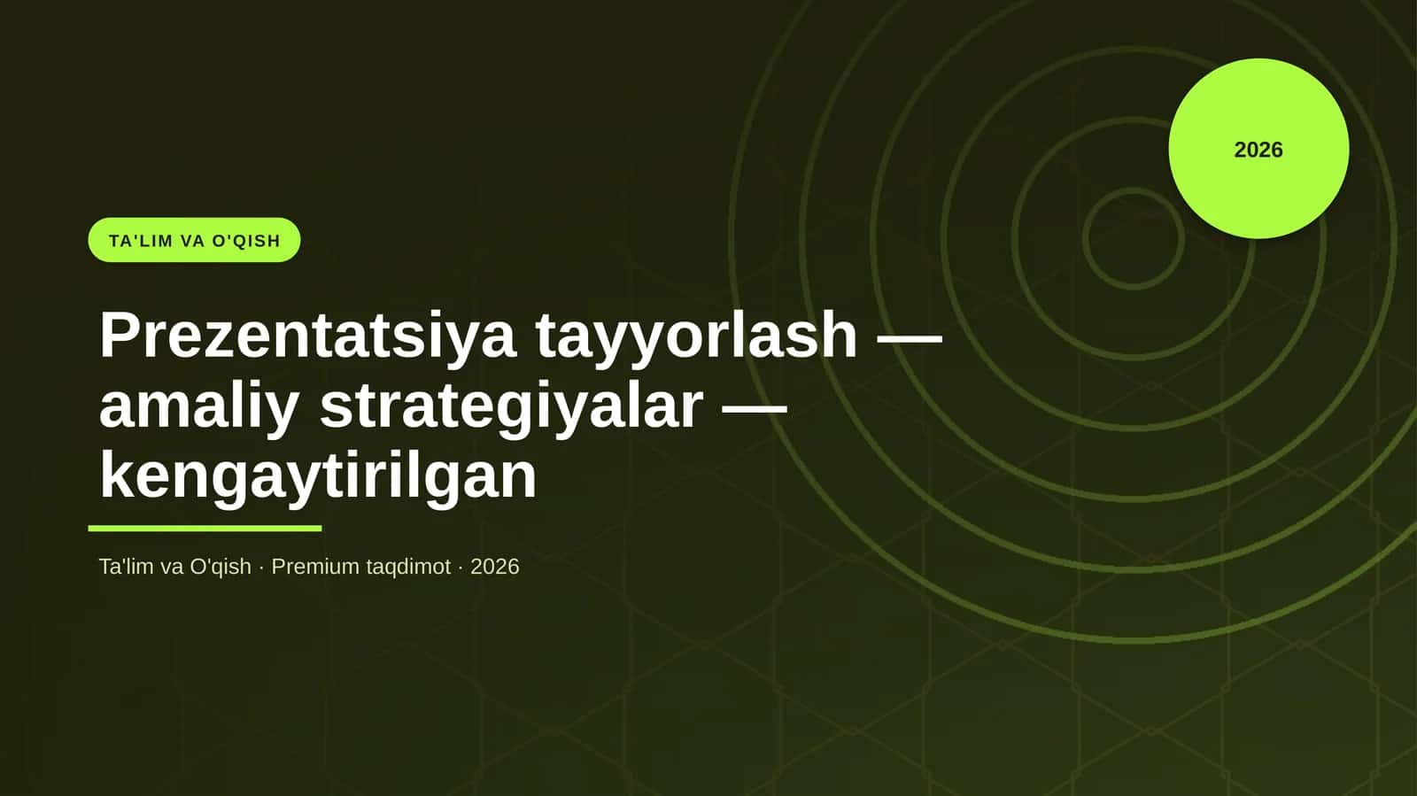 Prezentatsiya tayyorlash — amaliy strategiyalar — kengaytirilgan