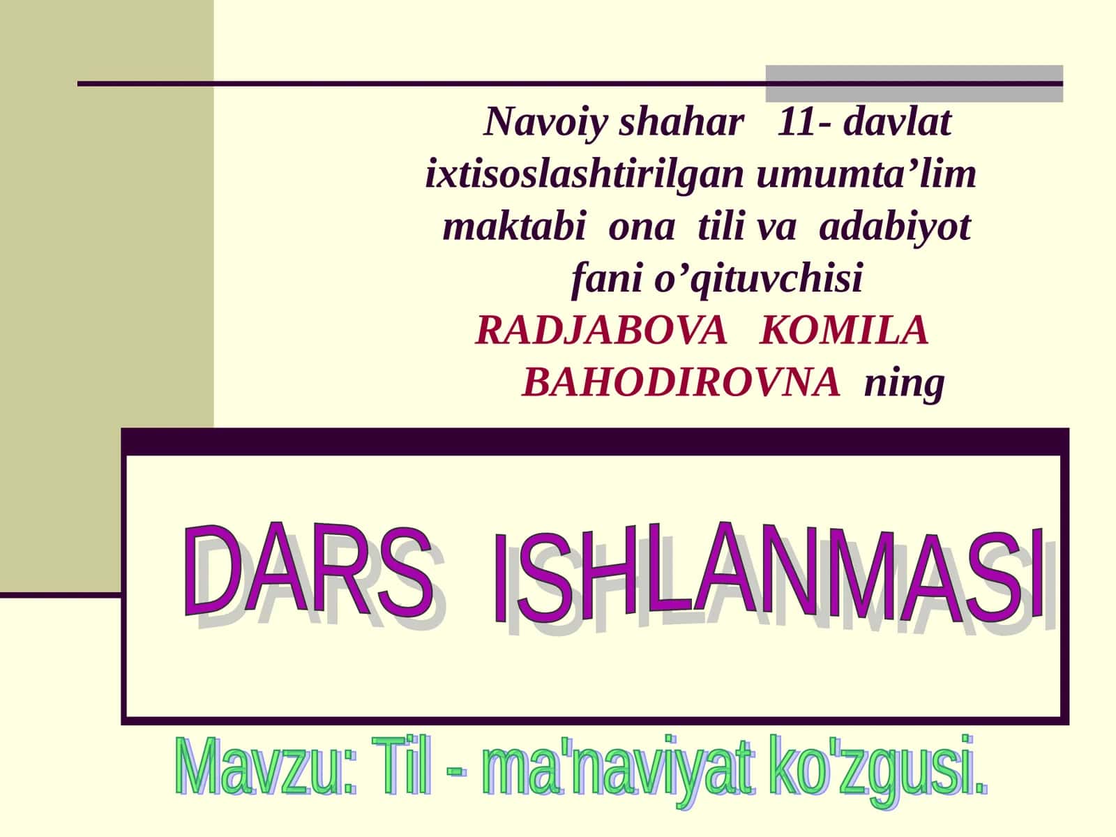 RADJABOVA KOMILABAHODIROVNAning DARS ISHLANMASI