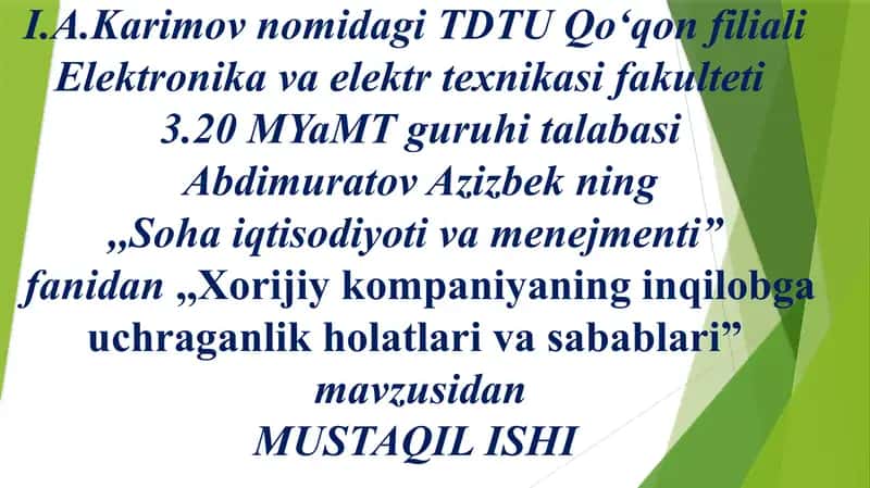 Xorijiy kompaniyaning inqilobga uchraganlik holatlari va sabablari