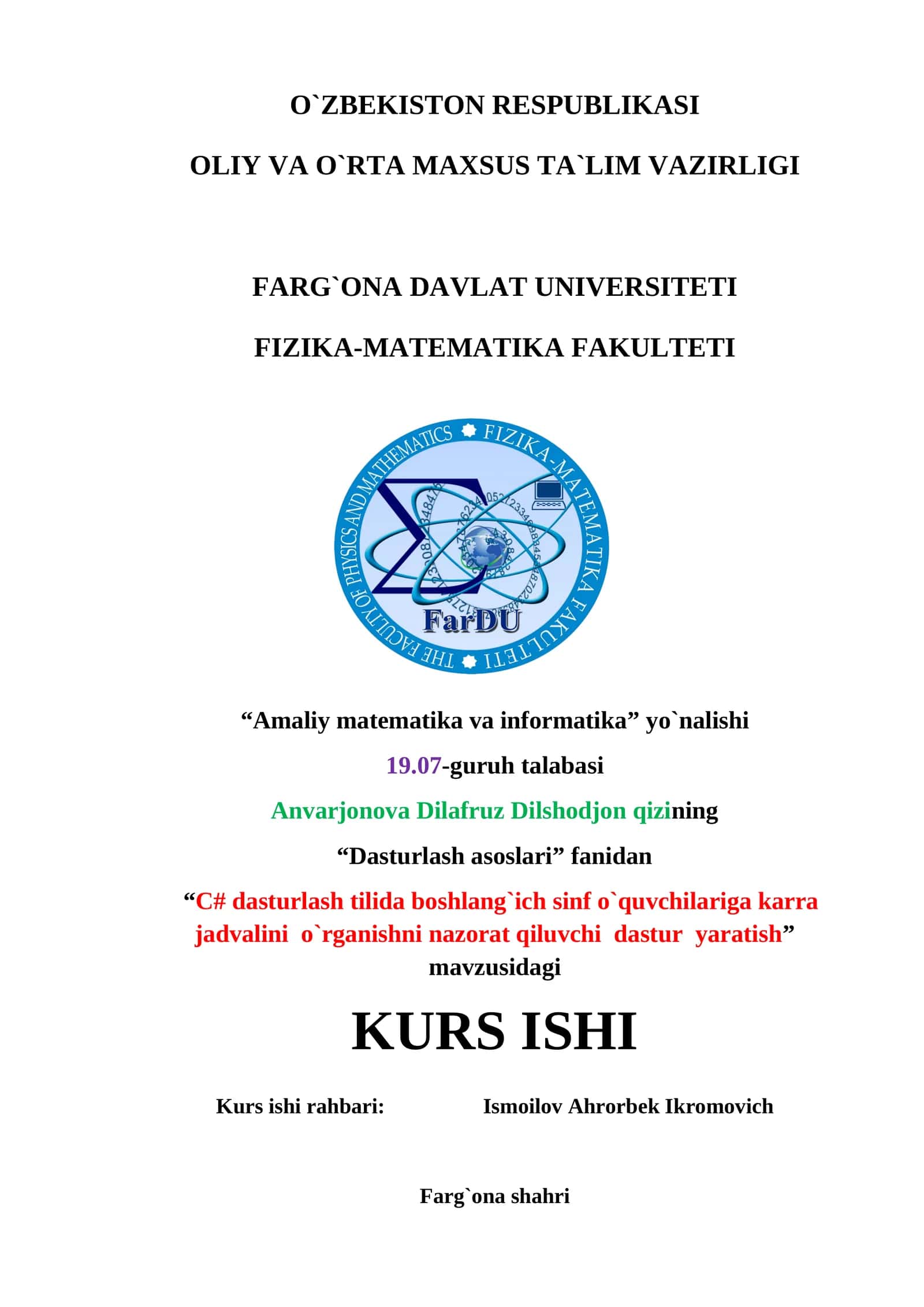 “C# dasturlash tilida boshlang`ich sinf o`quvchilariga karra jadvalini o`rganishni nazorat qiluvchi dastur yaratish” mavzusidagi
