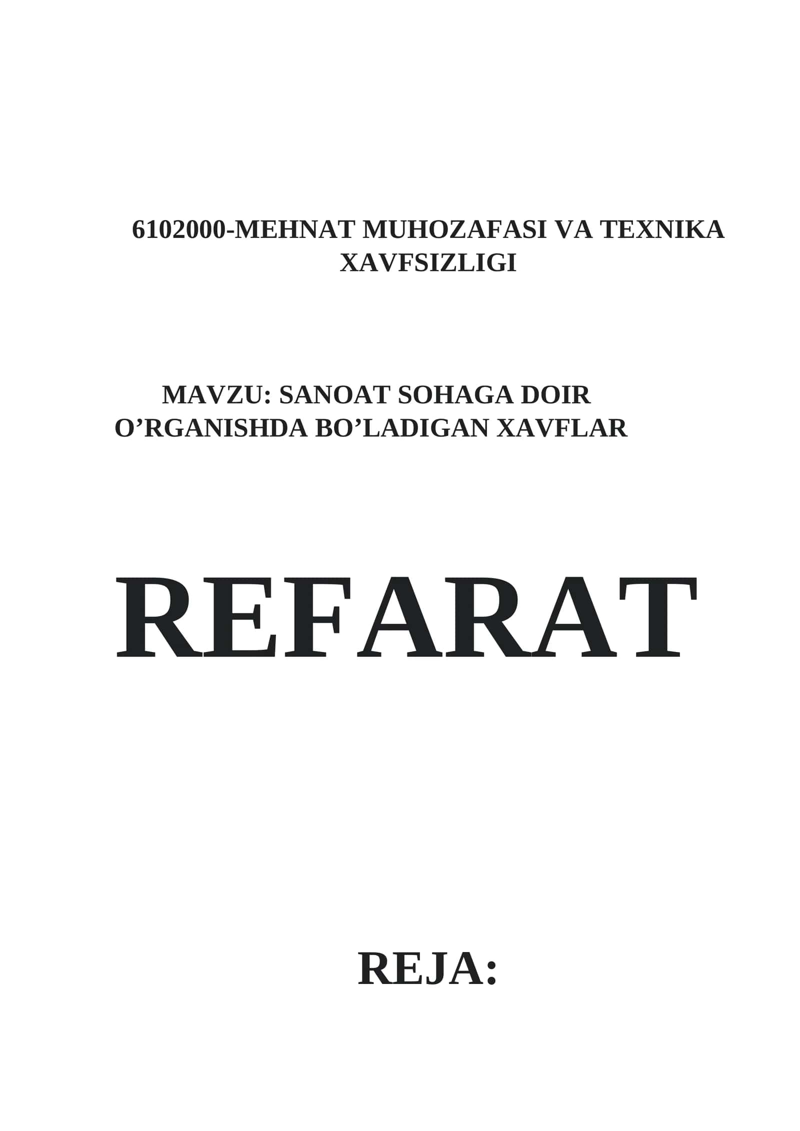 MEHNAT MUHOZAFASI VA TEXNIKA XAVFSIZLIGI