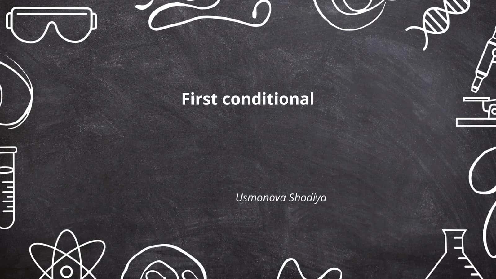First Conditional