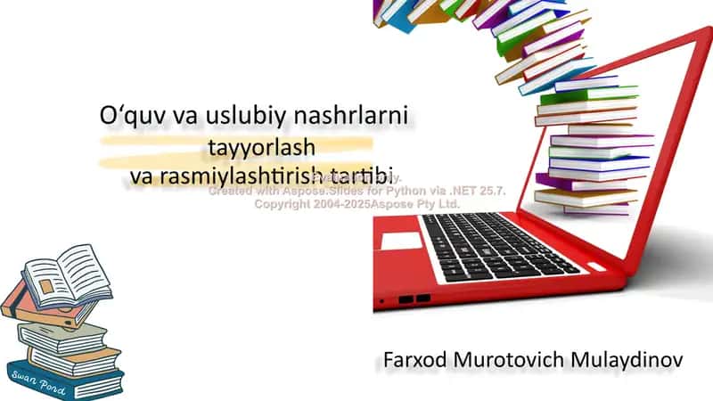 O‘quv va uslubiy nashrlarni tayyorlash va rasmiylashtirish tartibi