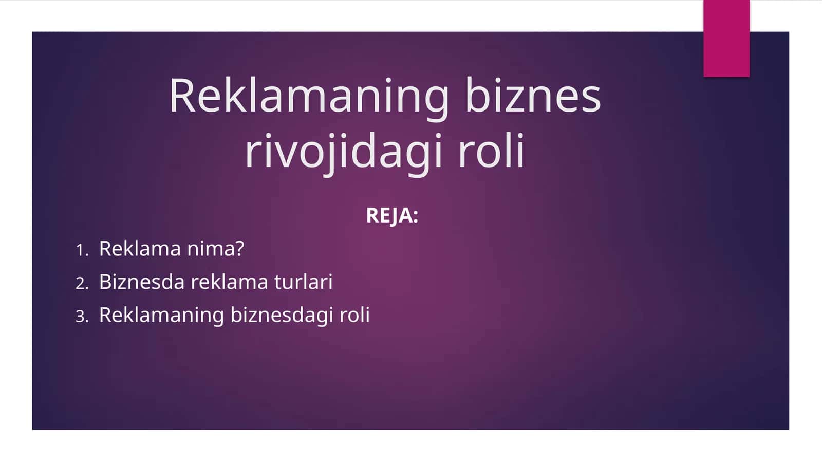 Reklamaning biznes rivojidagi roli