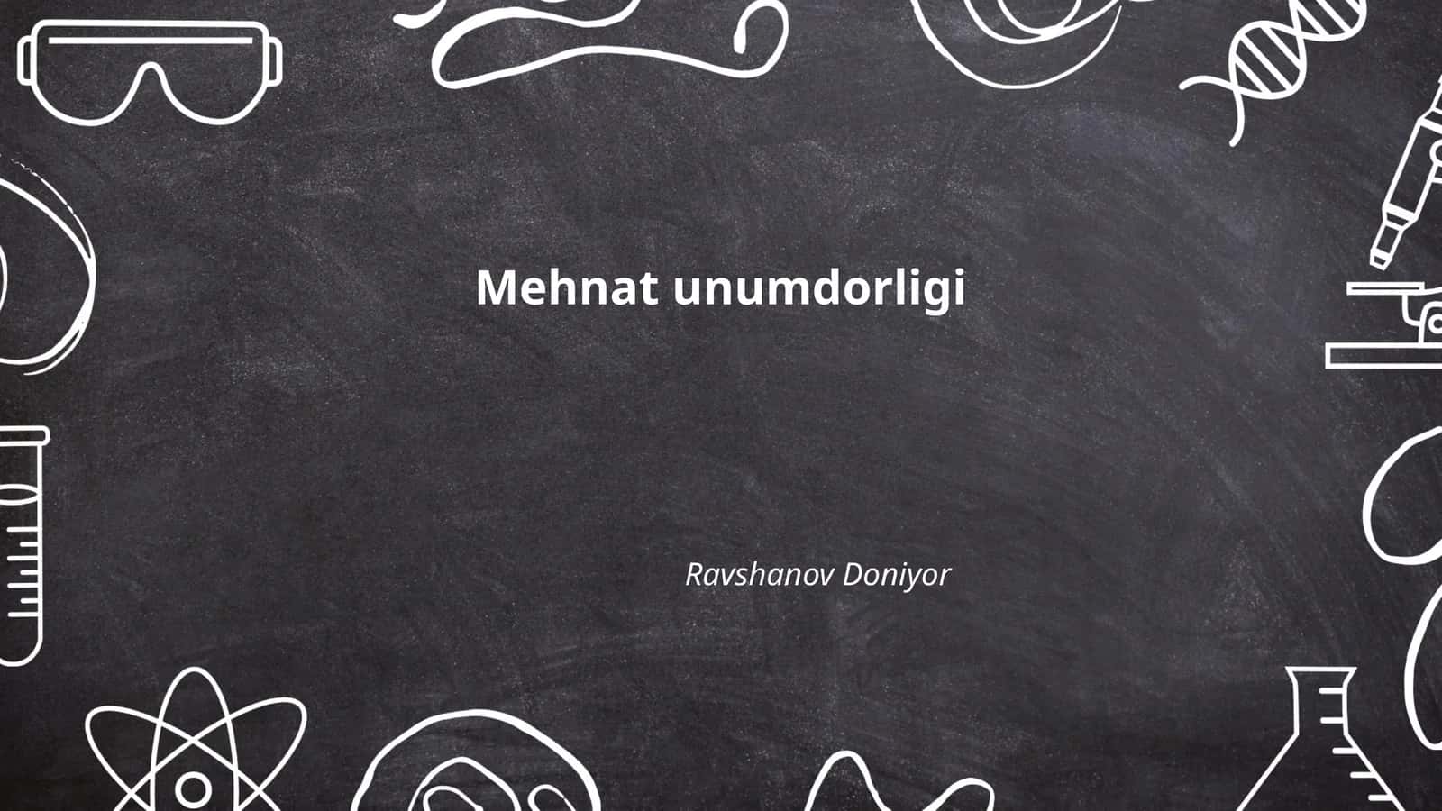 Mehnat unumdorligini oshirish usullari