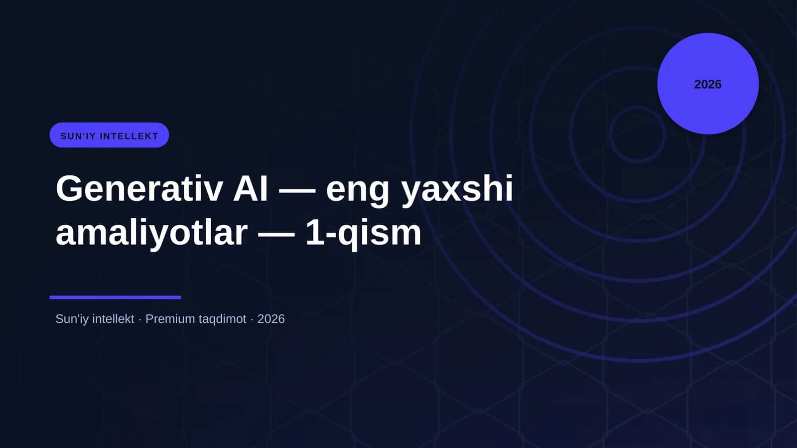 Generativ AI — eng yaxshi amaliyotlar — 1-qism