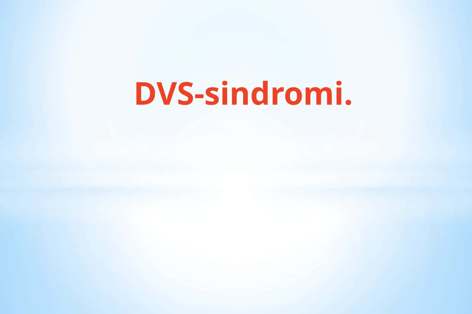 DVS-sindromi