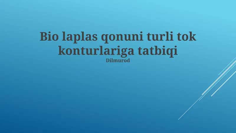 Bio laplas qonuni turli tok konturlariga tatbiqi