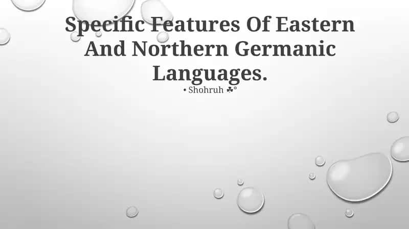 Specific Features Of Eastern And Northern Germanic Languages