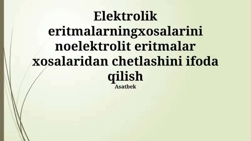 Elektrolik eritmalarning xosalarini noelektrolit eritmalar xosalaridan chetlashini ifoda qilish