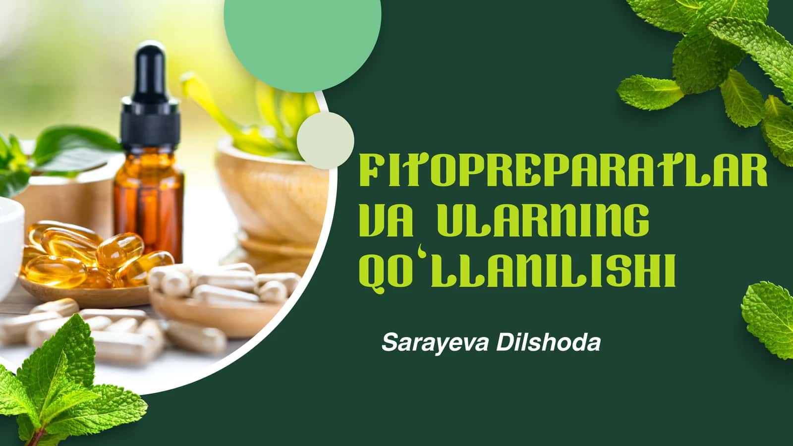 FITOPREPARATLAR VA ULARNING QO‘LLANILISHI