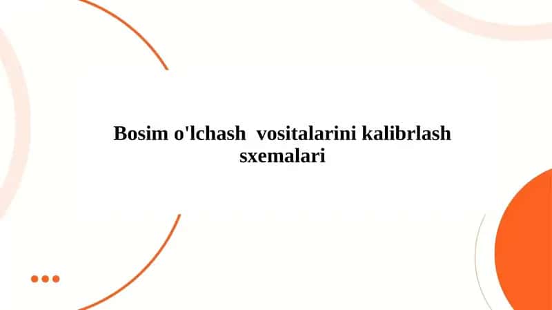 Bosim o'lchash vositalarini kalibrlash sxemalari