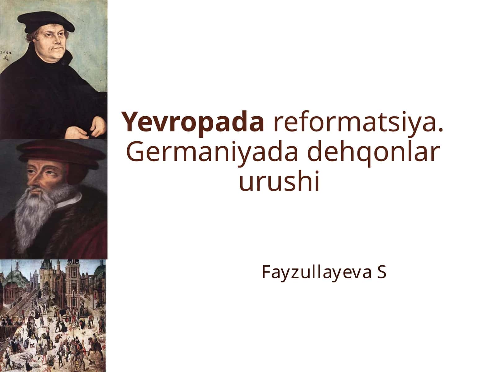 Yevropada reformatsiya. Germaniyada dehqonlar urushi