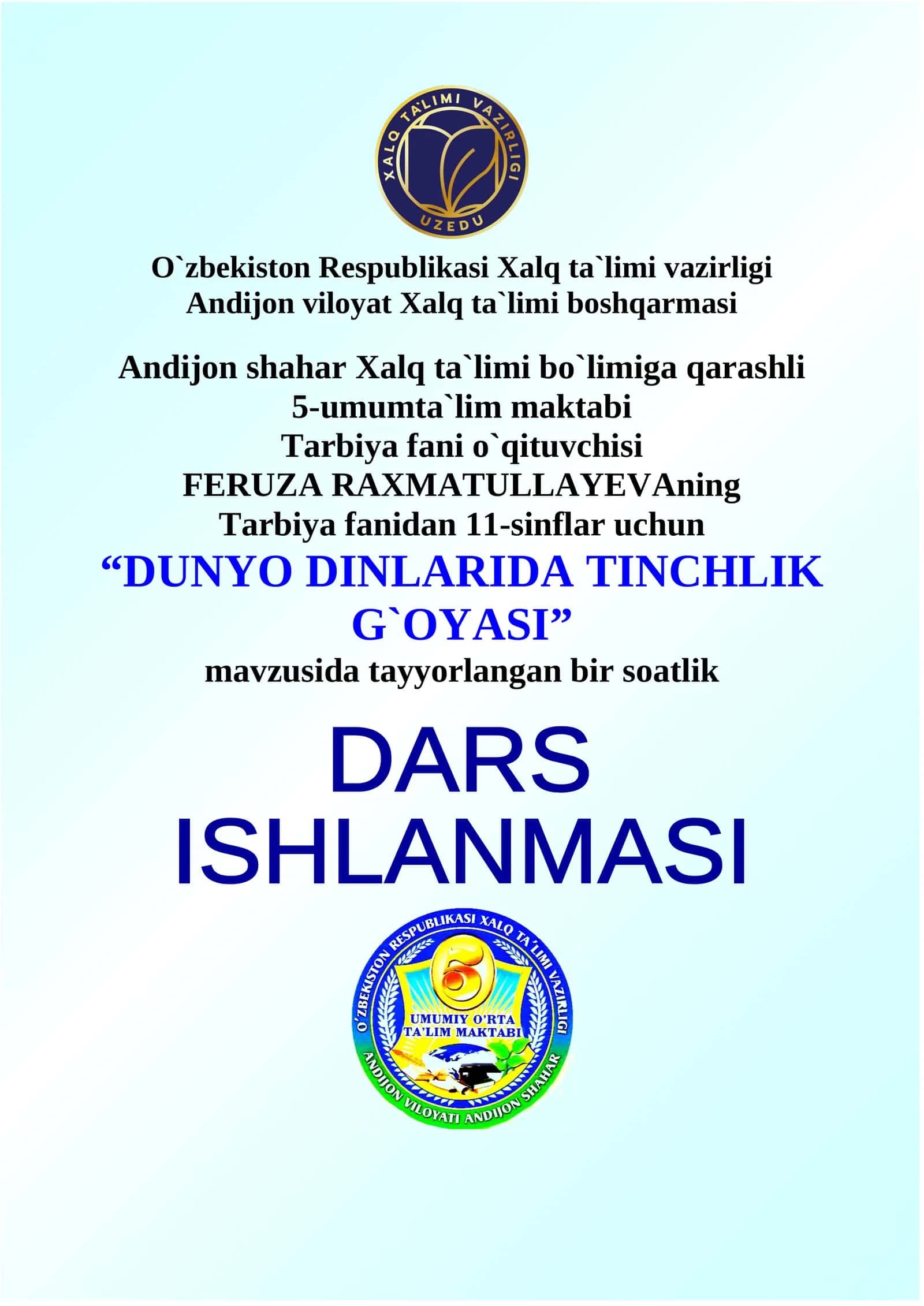 "DUNYO DINLARIDA TINCHLIK G`OYASI" mavzusida tayyorlangan bir soatlik