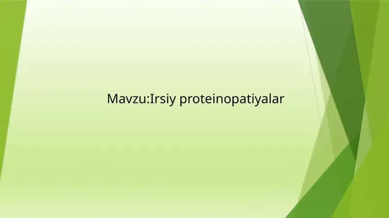 Irsiy proteinopatiyalar