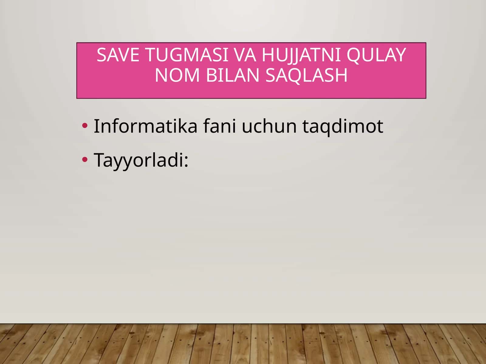 Informatikafaniuchuntaqdimot