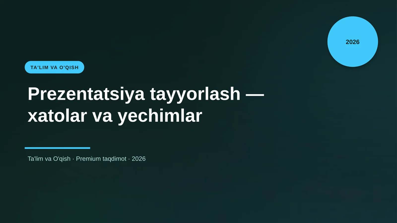 Prezentatsiya tayyorlash — xatolar va yechimlar