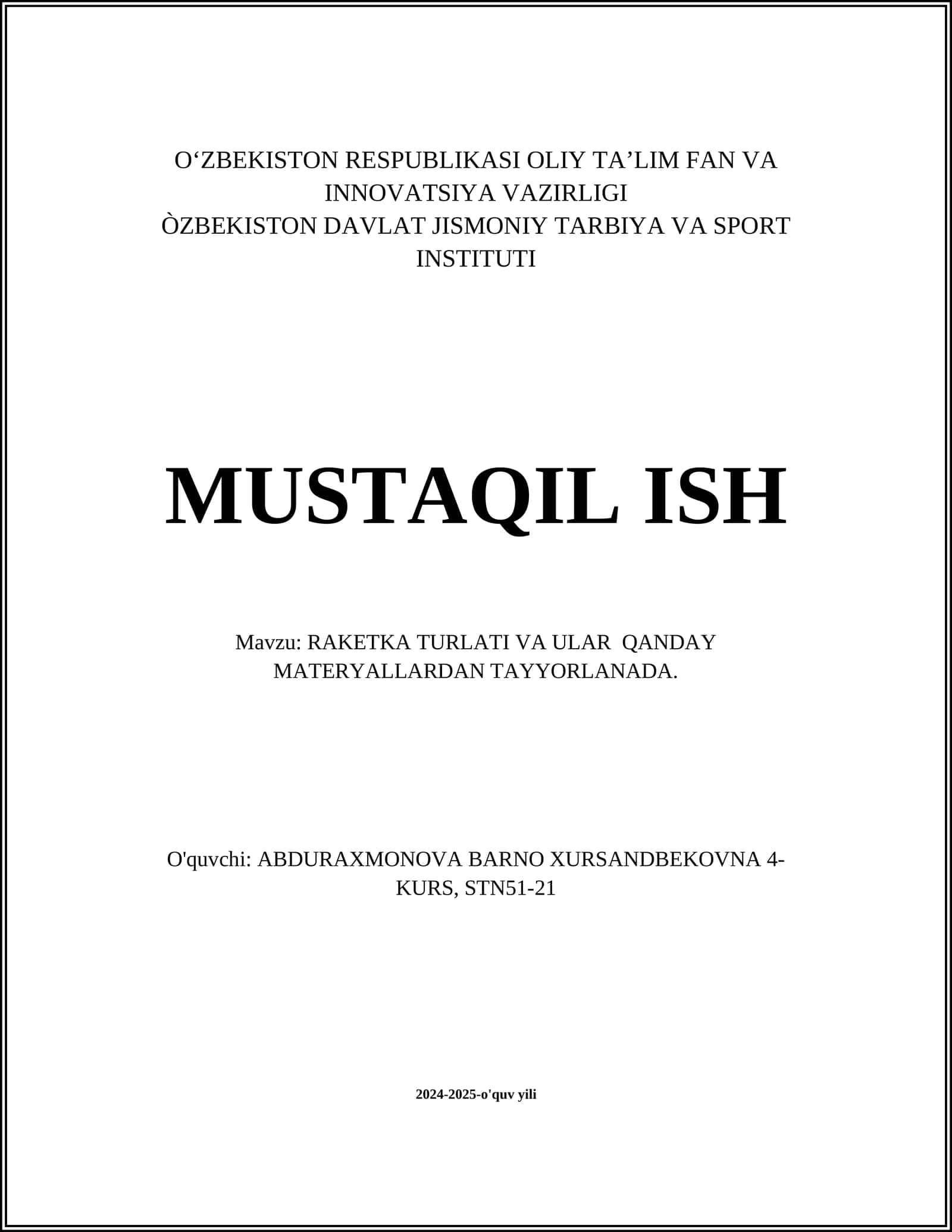 RAKETKA TURLATI VA ULAR QANDAY MATERYALLARDAN TAYYORLANADA