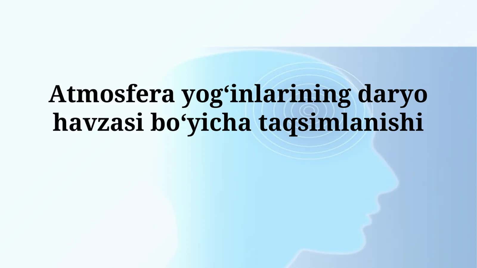 Yog'in turi va uning taqsimlanishi