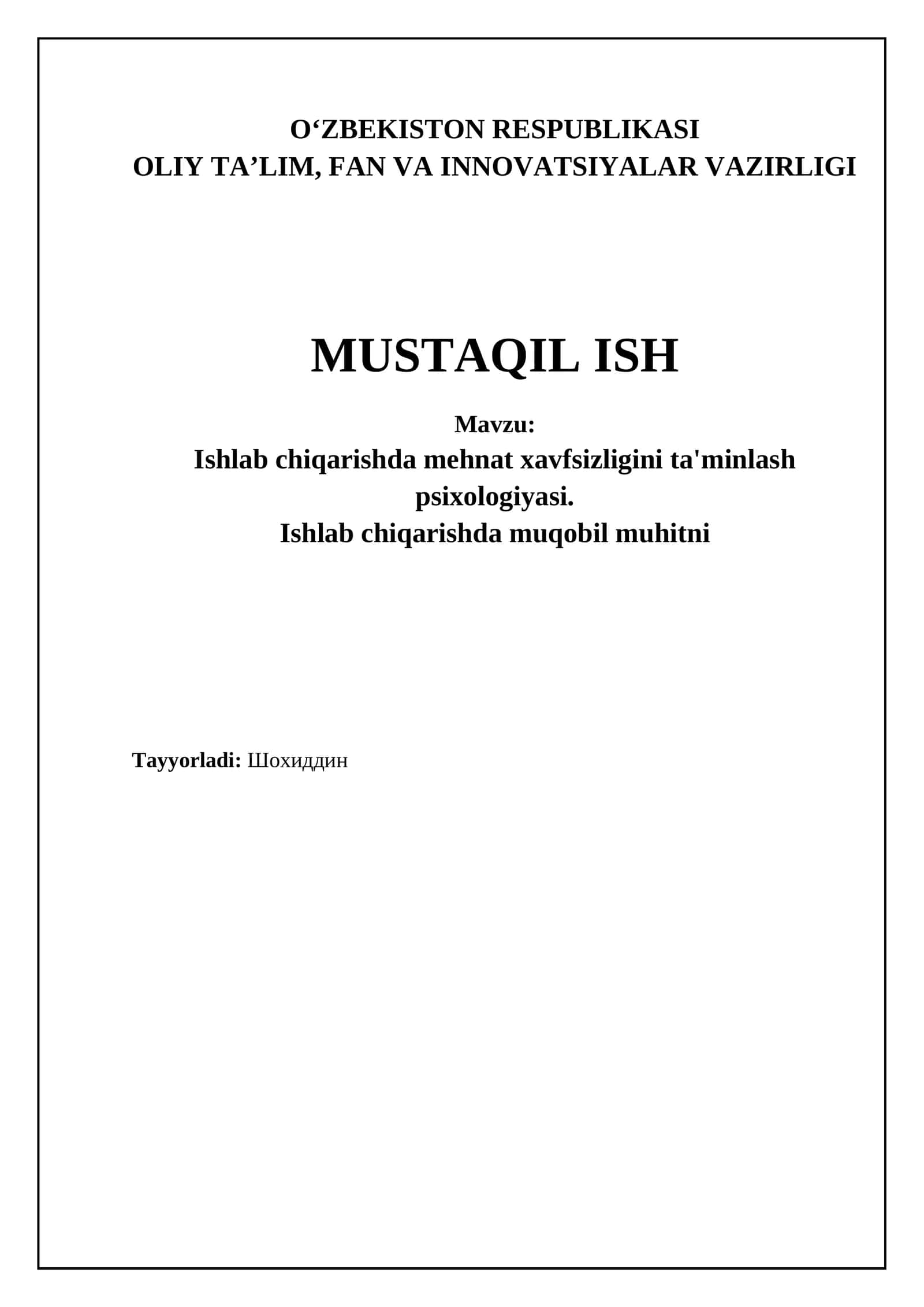 Ishlab chiqarishda mehnat xavfsizligini ta'minlash psixologiyasi