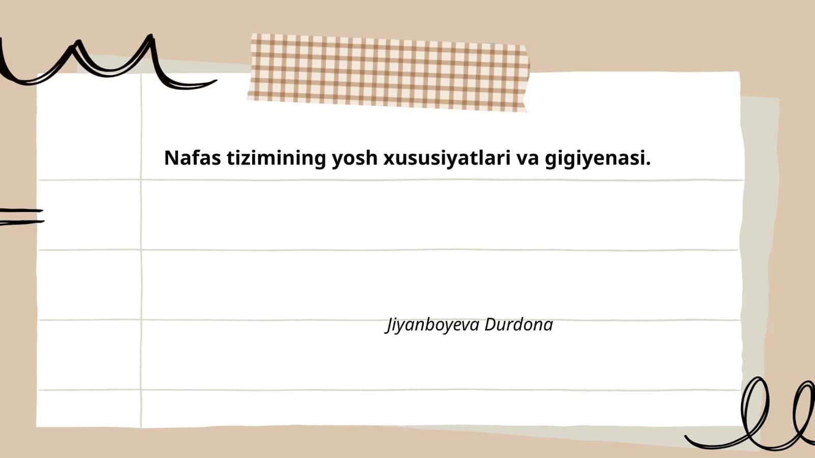 Nafas tizimining yosh xususiyatlari va gigiyenasi