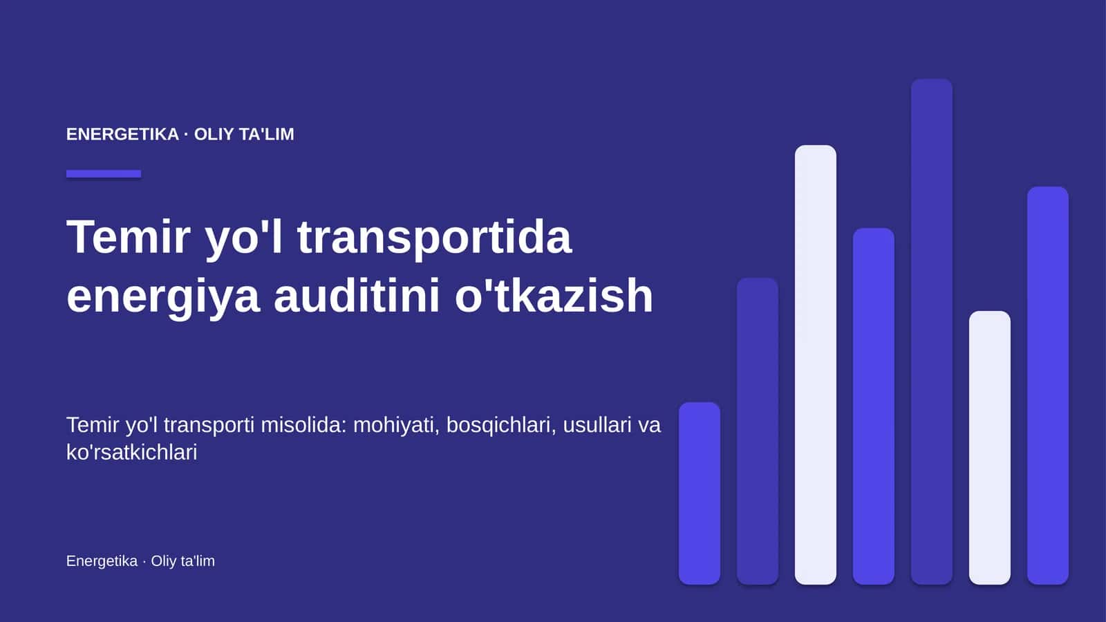 Temir yo'l transportida energiya auditini o'tkazish