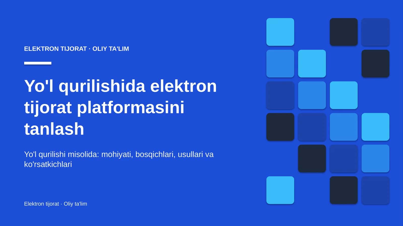 Yo'l qurilishida elektron tijorat platformasini tanlash