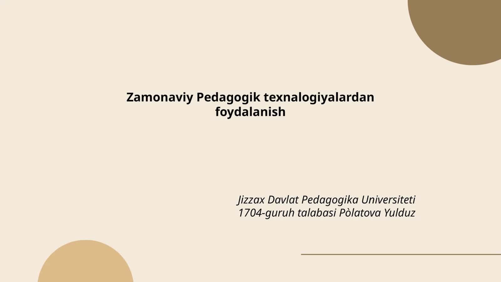 Zamonaviy Pedagogik Texnologiyalar