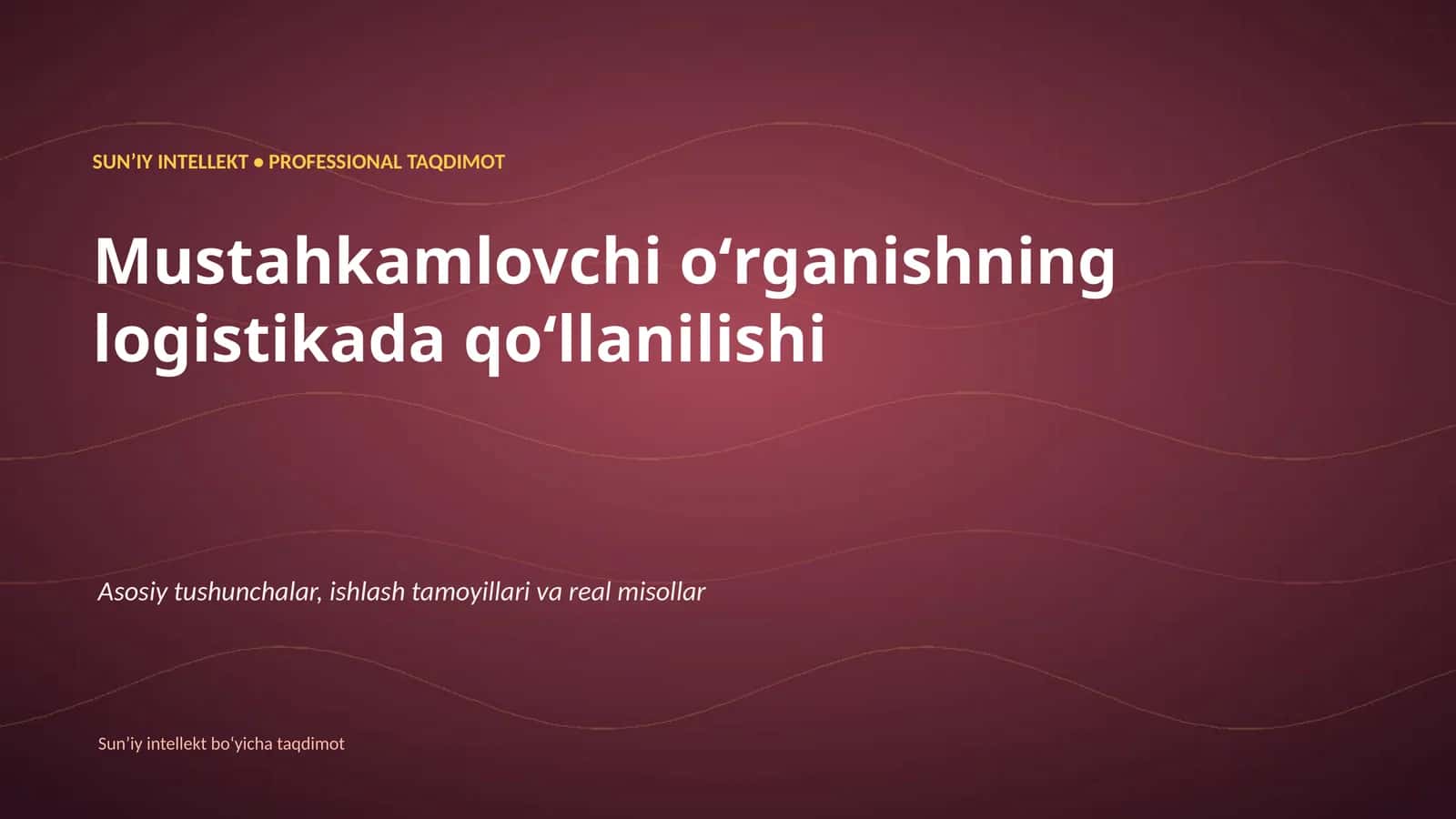 SUNʼIY INTELLEKT • PROFESSIONAL TAQDIMOT