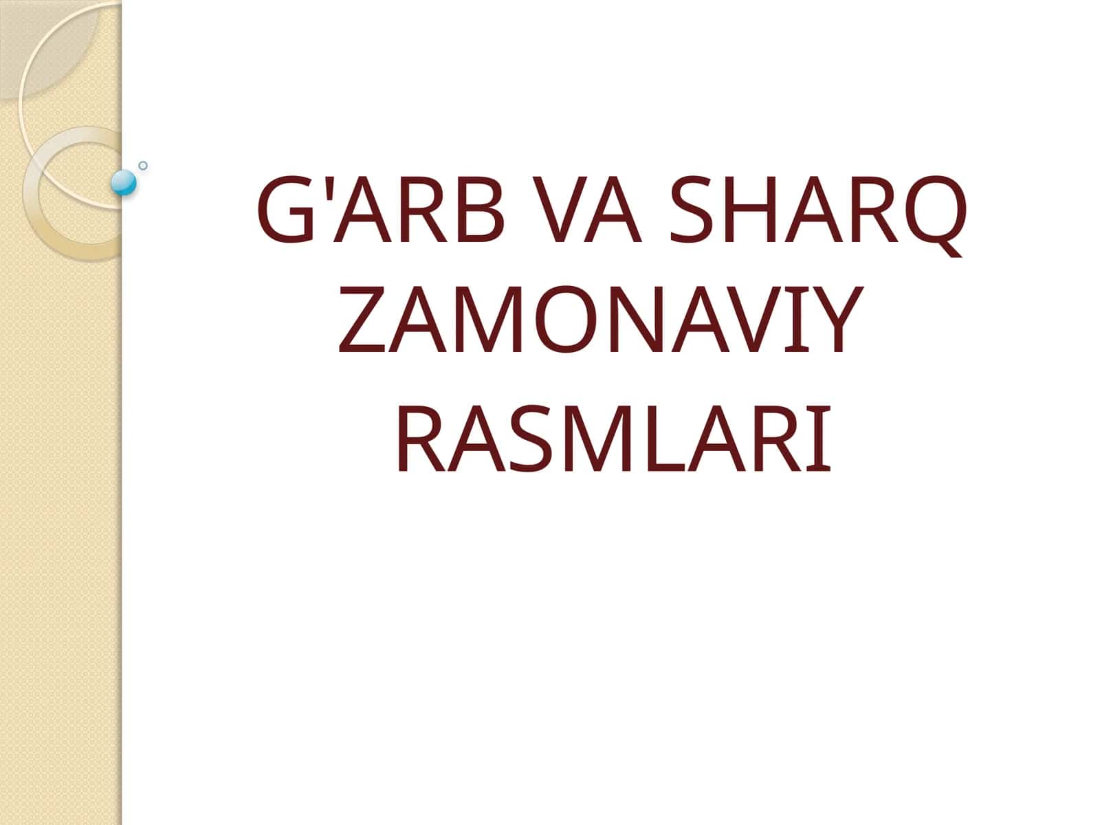 G'ARB VA SHARQ ZAMONAVIY RASMLARI