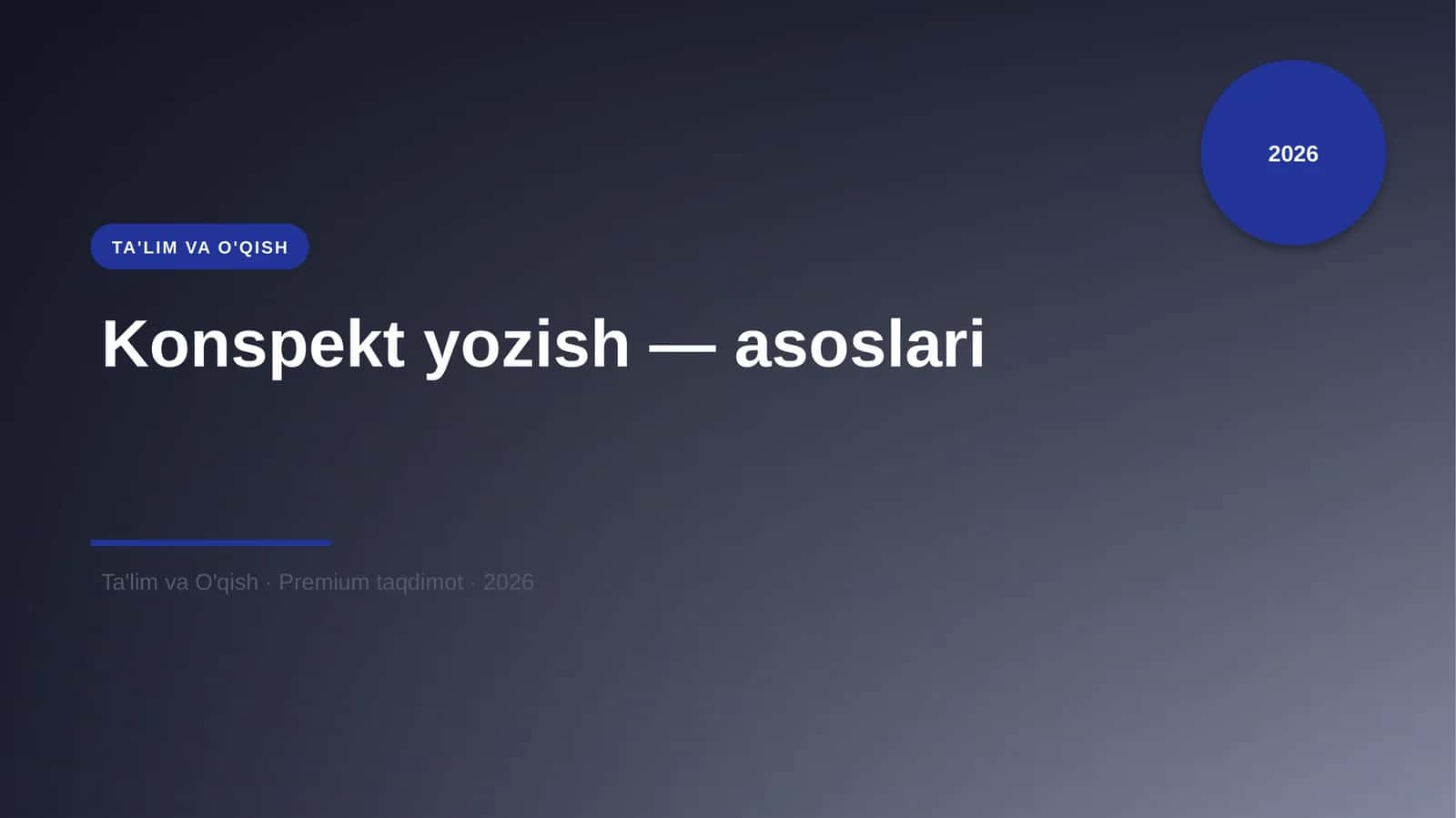 Konspekt yozish — asoslari