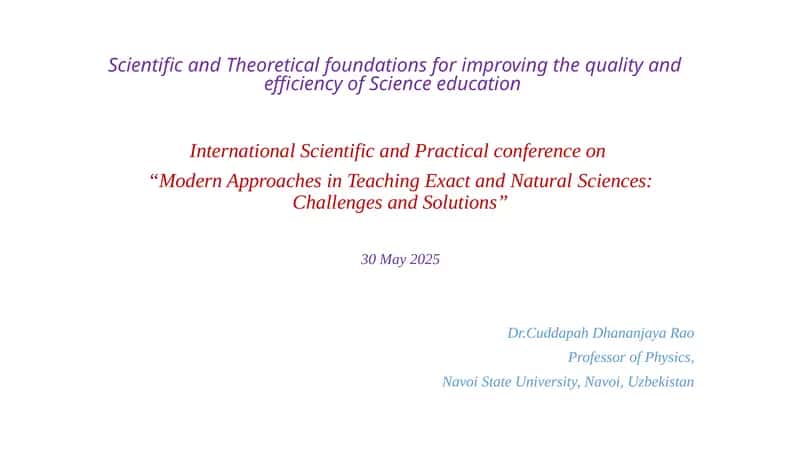 International Scientific and Practical conference on “Modern Approaches in Teaching Exact and Natural Sciences: Challenges and Solutions”