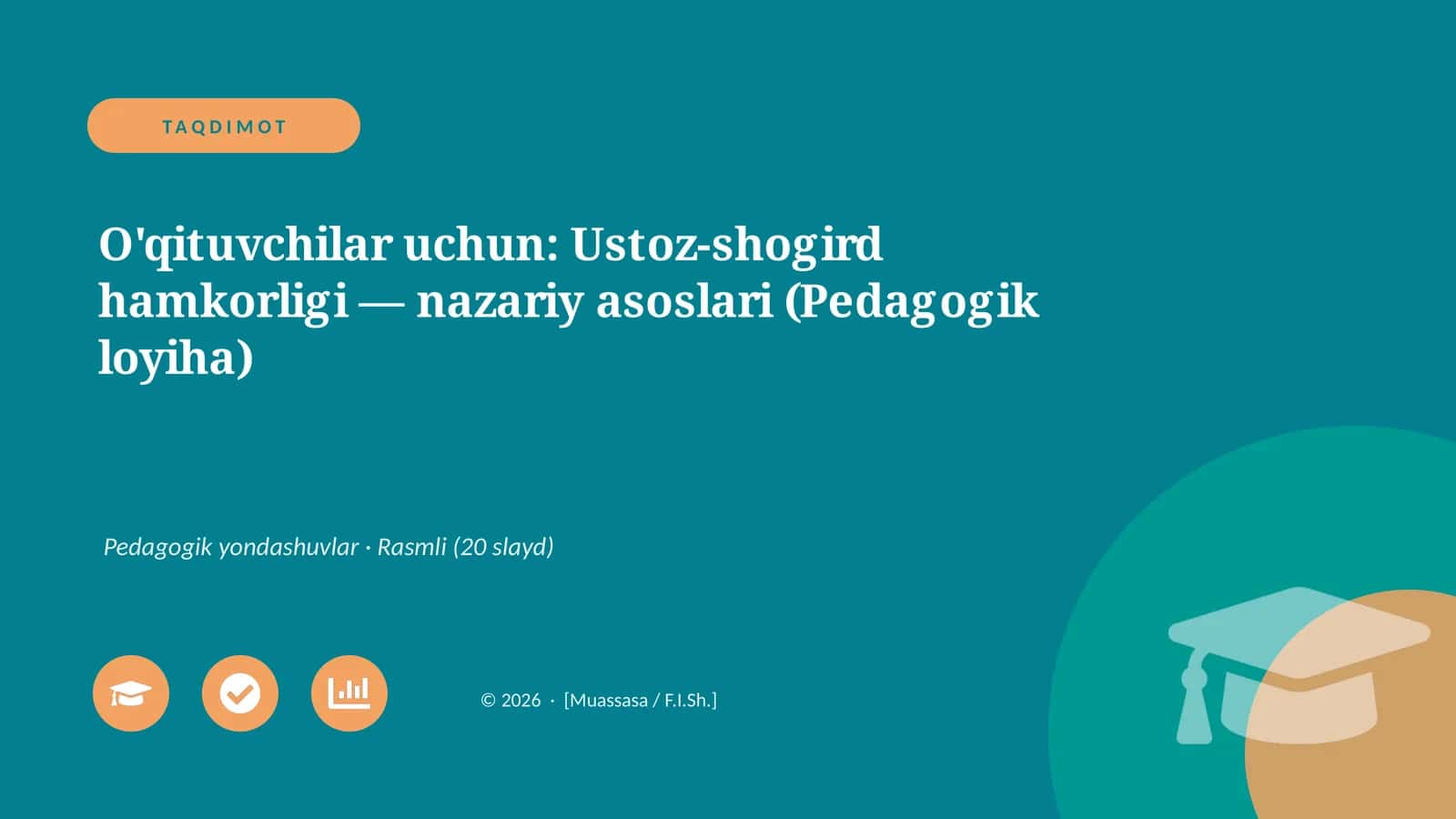 Ustoz-shogird hamkorligi — nazariy asoslari (Pedagogik loyiha)