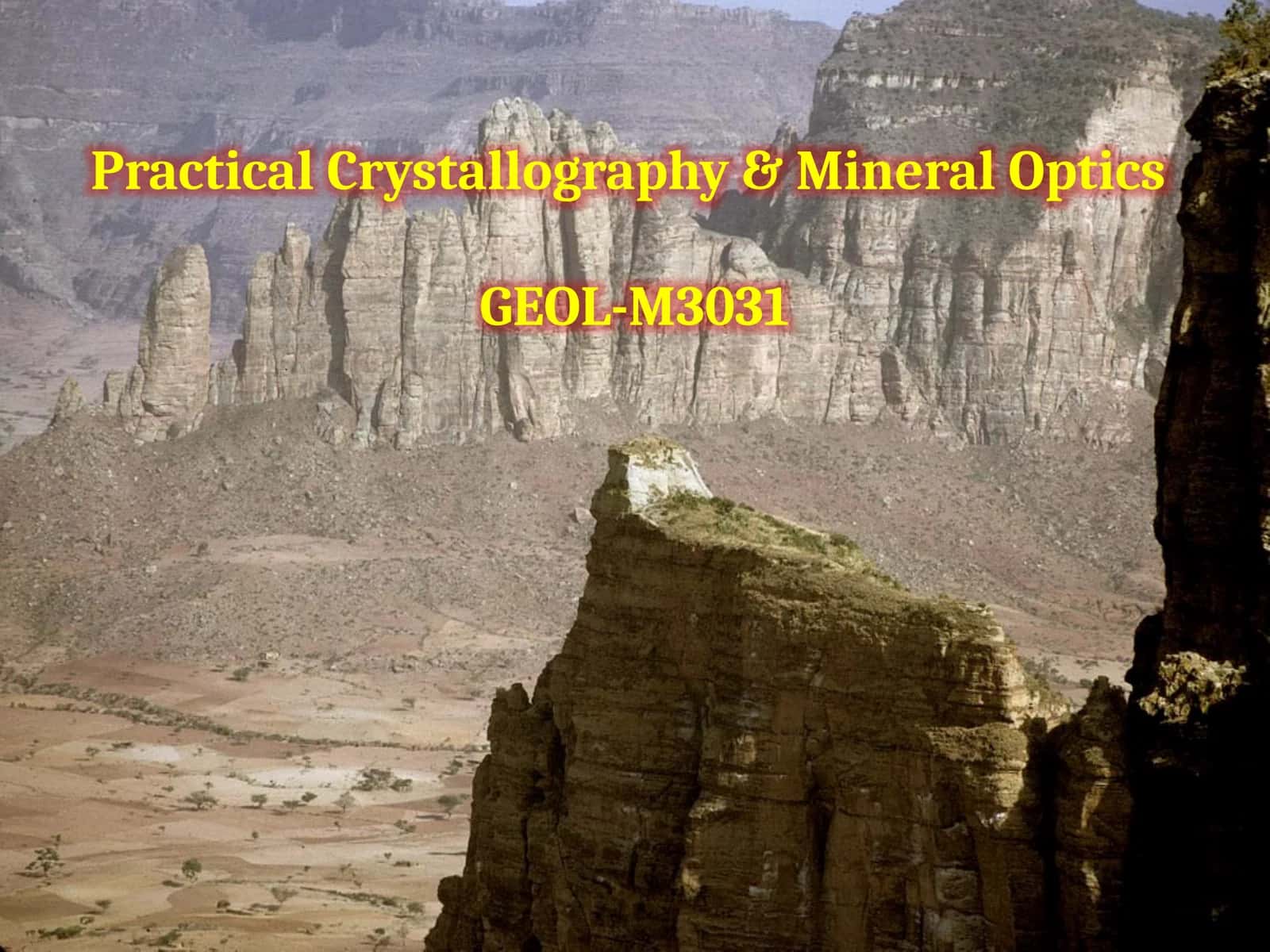 Practical Crystallography& Mineral Optics