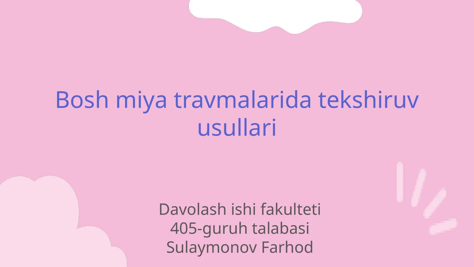 Bosh miya travmalarida tekshiruv usullari