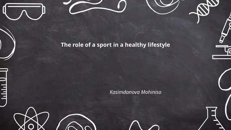 The role of a sport in a healthy lifestyle