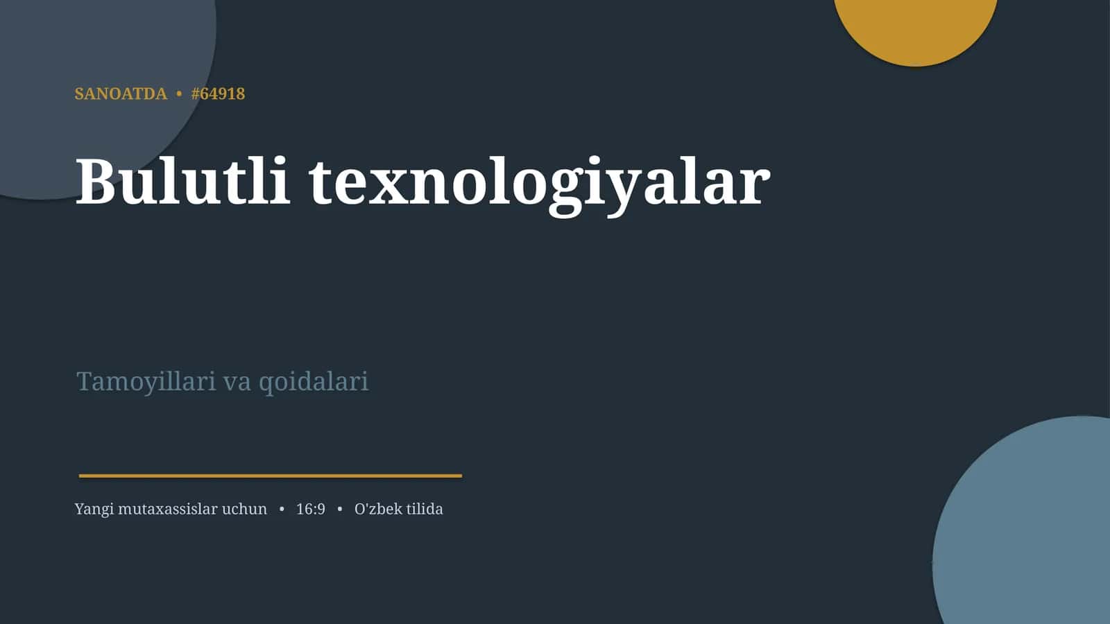 Bulutli texnologiyalar Tamoyillari va qoidalari
