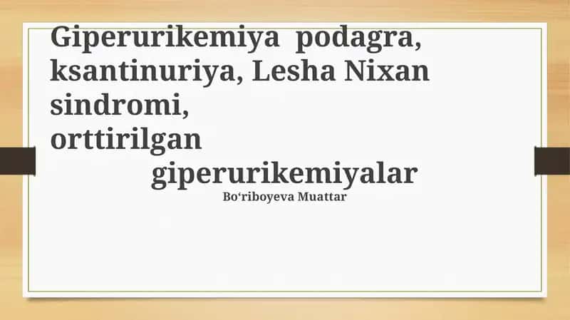Giperurikemiya va purin metabolizmi buzilishlari