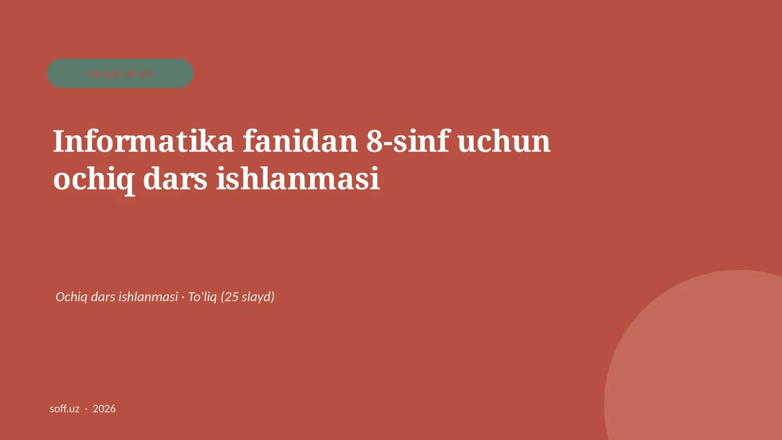 Informatika fanidan 8-sinf uchun ochiq dars ishlanmasi