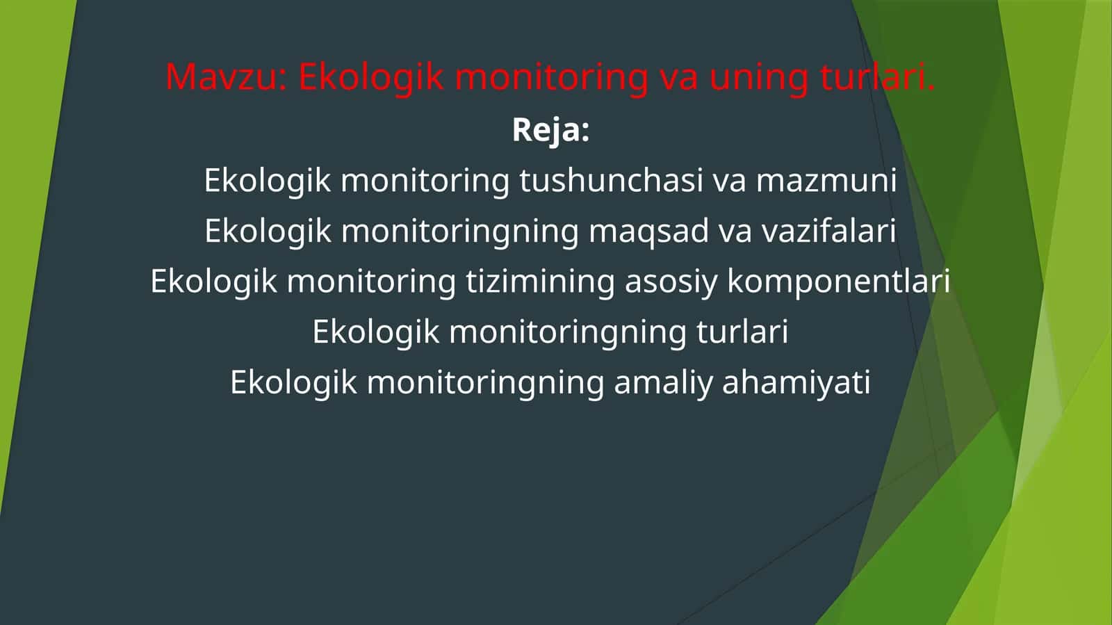 Ekologik monitoring va uning turlari
